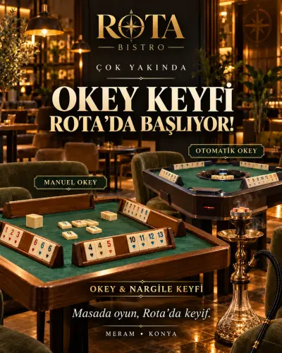 Okeyin Yeni Adresi: Rota Bistro!